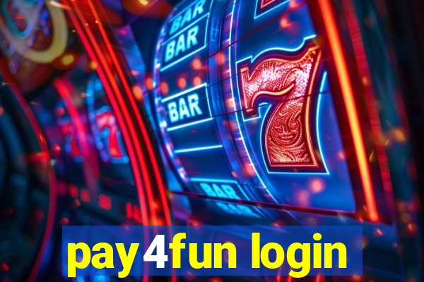 pay4fun login